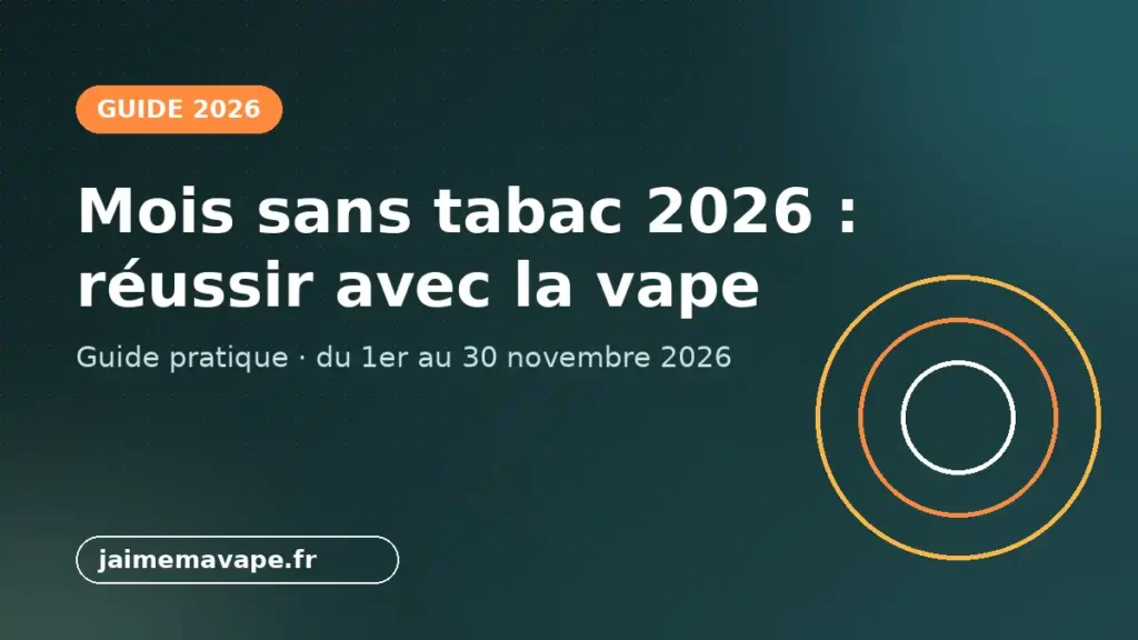 Mois sans tabac 2026 : réussir son défi avec la cigarette électronique
