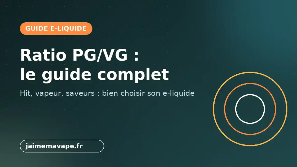 Qu’est-ce que le ratio PG/VG ? 1 Qu’est-ce que le ratio PG/VG ?